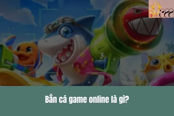 Bắn cá game online