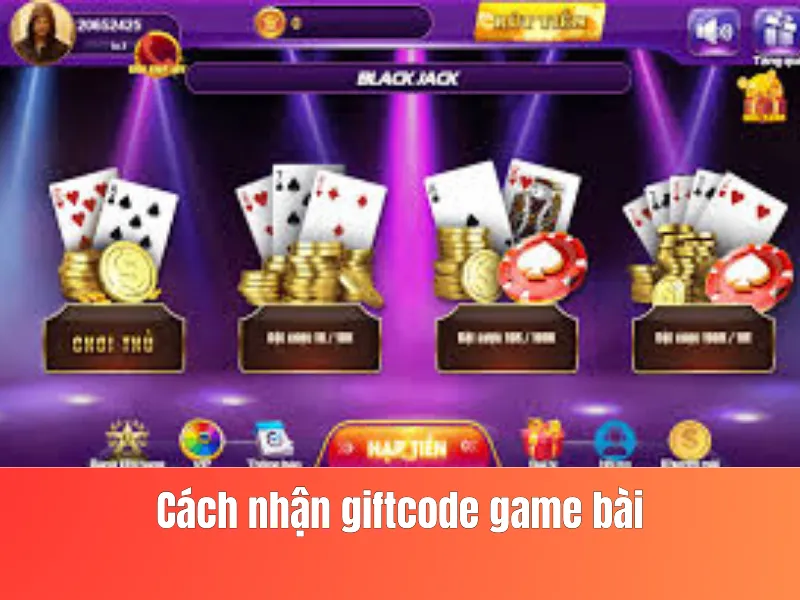 nhận giftcode game bài
