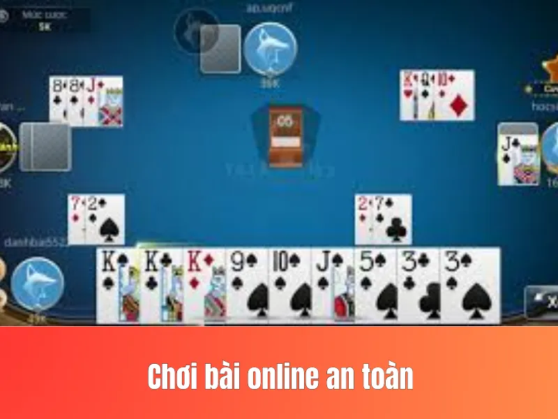 chơi bài online an toàn